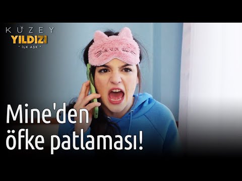 Kuzey Yıldızı İlk Aşk | Mine'den Öfke Patlaması!