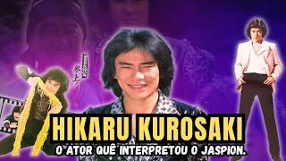 Hikaru Kurosaki — O Eterno Jaspion e sua Vida Longe da Fama.