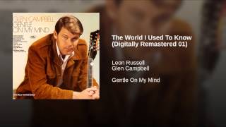 The World I Used To Know (Digitally Remastered 01)