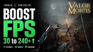Valor Mortis – MAX FPS & VISIBILITY : The ULTIMATE PC Guide!