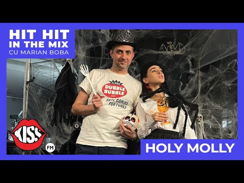 Holy Molly invitata la Hit Hit in the Mix