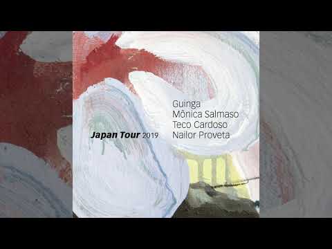 Nó Na Garganta | Guinga, Mônica Salmaso, Teco Cardoso e Nailor Proveta (Japan Tour 2019)