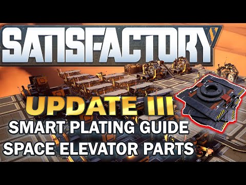 Smart Plating Build Guide Update 3 [Satisfactory]