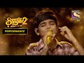 Mani ने दी एक Magical Performance Superstar Singer Season 2