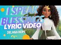 I Speak Blessings Lyrics Delana Hope