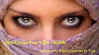 Allen Casian Feat Neyla - Habibi (Kizomba) Produced By Allen Casian 2019