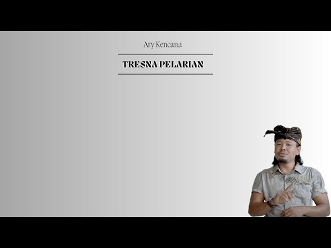 ARY KENCANA  -  TRESNA PELARIAN