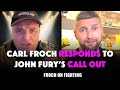 “I’ll fight you, but ONLY FOR CHARITY” Carl Froch responds to John Fury's call-out