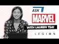 Legion's Lauren Tsai answers YOUR questions! | Ask Marvel