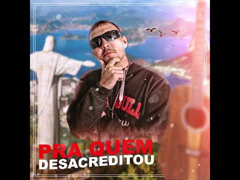 Mc Jajá - Pra Quem Desacreditou - Dj Luizinho e DJ Bruninho Mix (2022)