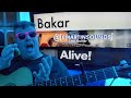 Alive! - Bakar Guitar Tutorial (Beginner Lesson!)