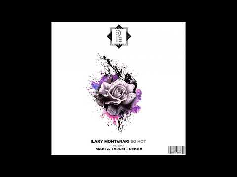Ilary Montanari - So hot (Marta Taddei Remix)