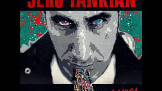 Serj Tankian - Forget Me Knot (Lyrics In Description)