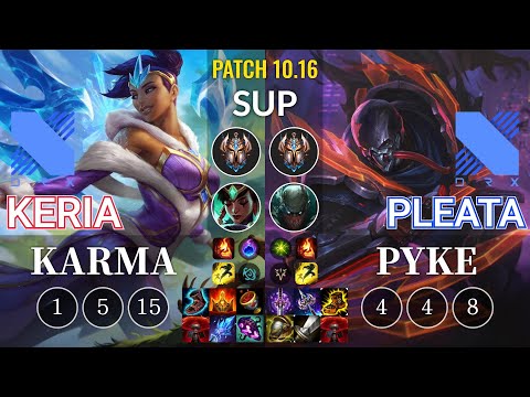 DRX Keria Karma vs DRX Pleata Pyke Sup - KR Patch 10.16