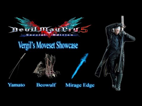 【Devil May Cry 5】Vergil Moveset Showcase All Weapons, Abilities & Provocations