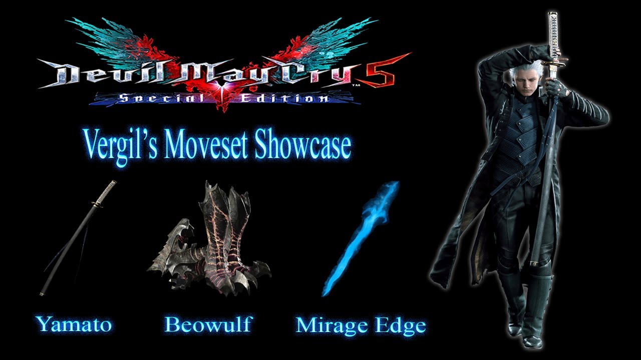 【Devil May Cry 5】Vergil Moveset Showcase All Weapons, Abilities & Provocations