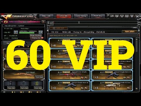 Crossfire NA ( Đột Kích ) 2.0 : 60 VIP Account - Best Account in CF ???