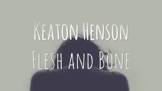 Keaton Henson // Flesh and Bone (Female Cover)