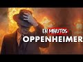 OPPENHEIMER Es Mejor Que Barbie RESUMEN EN 20 MINUTOS