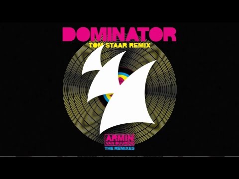 Armin van Buuren vs Human Resource - Dominator (Tom Staar Remix)