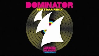 Armin van Buuren vs Human Resource - Dominator (Tom Staar Remix)