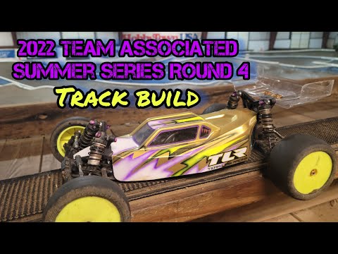 2022 Team Associated/Reedy Summer Series Round 4 Track Build Reveal - HobbyTown HobbyPlex