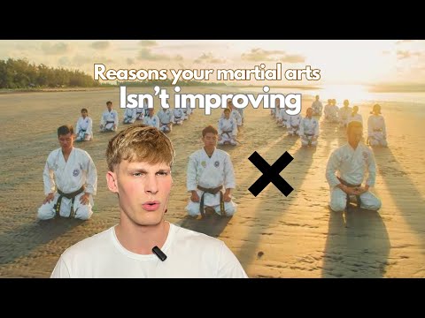 Reasons your martial arts isn’t improving.