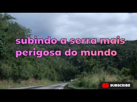 subindo a serra de Tianguá Ceará...a mais perigosa do Brasil
