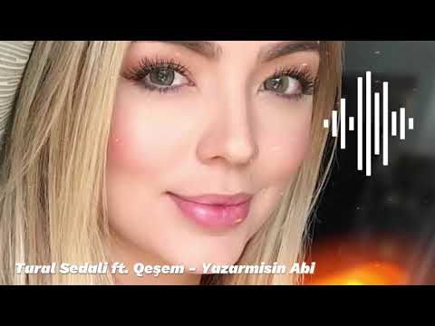 Tural Sedali ft  Qeşem - Yazarmisin Abi Elsen Pro