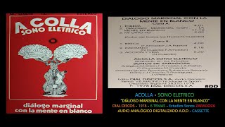Acolla - Sono Eléctrico-&quot;Diálogo Marginal..&quot; - Dial Discos -Sonos Zaragoza-1978 -6 Temas-Audio A.D.D