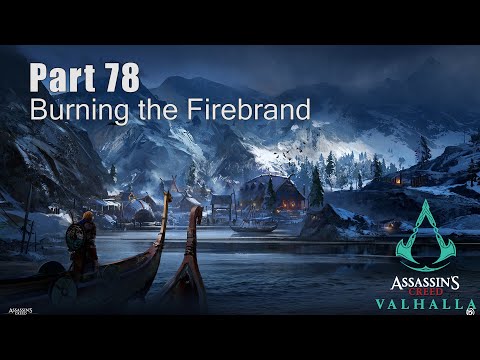 #78 "Burning the Firebrand" Assassin's Creed Valhalla. Jorvik. Walkthrough Gameplay PC Ultra / PS