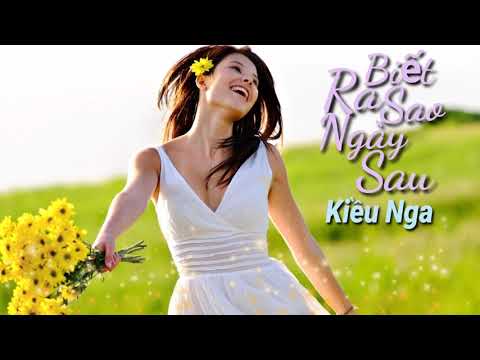 Thể hiện bởi Kiều Nga