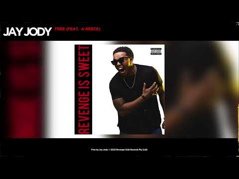 JAY JODY - FREE (feat. A-Reece)