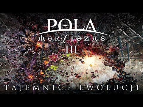 POLA MORFICZNE CZ.3 - TAJEMNICE EWOLUCJI (BaldTV)