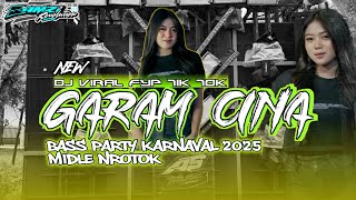 Download lagu DJ GARAM CINA VIRAL - BASS PARTY MIDLE NROTOK SPESIAL KARNAVAL 2025 | SAMZI REVOLUTION mp3