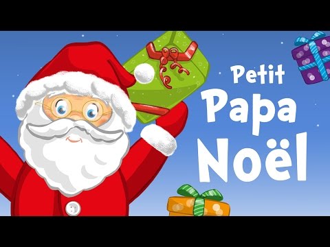 Little Santa Claus in French (Petit Papa Noël) - Christmas song for kids with lyrics !