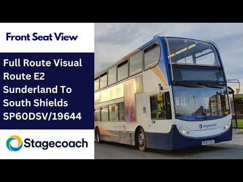 Full Route Visual | Stagecoach NE Economics Route E2 - Sunderland to South Shields | SP60DSV/19644