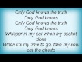 Kane & Abel   Only God Knows Lyrics #Killuminati (MIRROR)