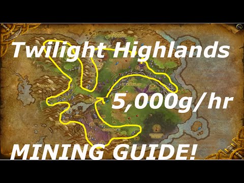 WoW 6.2.2 : 5,000 Gold Per Hour - Twilight Highlands Mining, WoD Gold Farming Guides
