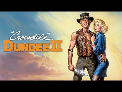 CROCODILE DUNDEE II – Trailer deutsch