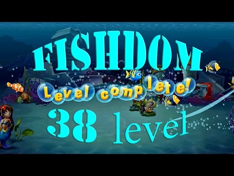 Fishdom 38 Level Walkthrough