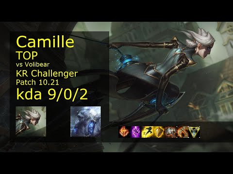 Camille Top vs Volibear - KR Challenger 9/0/2 Patch 10.21 Gameplay // [롤] 카밀 vs 볼리베어 탑