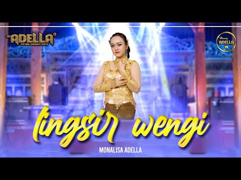 LINGSIR WENGI - Monalisa Adella - OM ADELLA