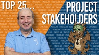 Who are the Top 25 Project Stakeholders?