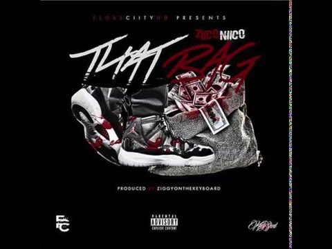 Ziico Niico - "That Bag" (AUDIO ONLY)