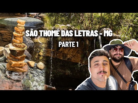 PARTE 1 - SÃO THOMÉ DAS LETRAS | NOSSO ROTEIRO