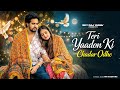 Teri Yaadon Ki Chadar Odhe तेरी यादों की चादर ओढ़े Dil Ne Tera