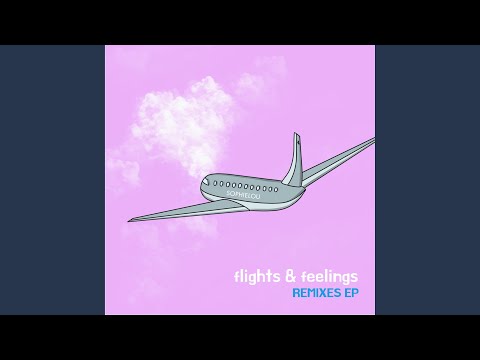 Flights & Feelings (Mr Figz UKG Mix)