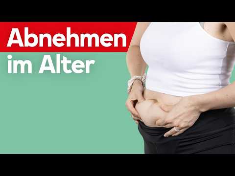 So kannst Du auch im Alter problemlos abnehmen!