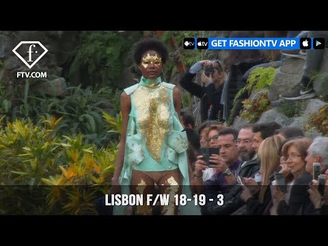 Modalisboa Lisbon Fashion Week Fall/Winter 2018-19 Designers Take III | FashionTV | FTV